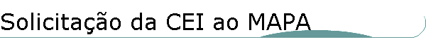 Solicita��o da CEI ao MAPA