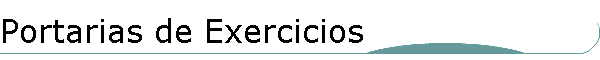 Portarias de Exercicios