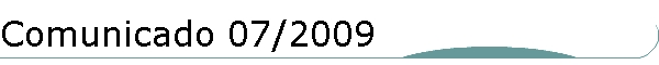 Comunicado 07/2009