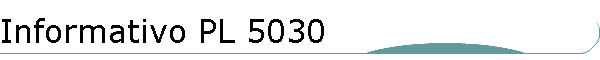Informativo PL 5030