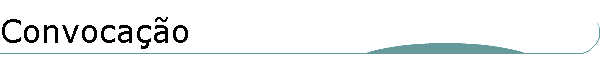 Convoca��o