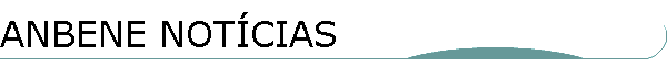 ANBENE NOT�CIAS
