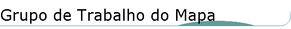 Grupo de Trabalho do Mapa