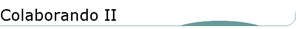 Colaborando II